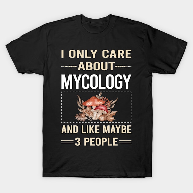 Funny 3 People Mycology Mycologist Mushrooms T-Shirt by relativeshrimp